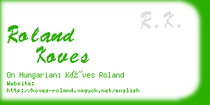 roland koves business card